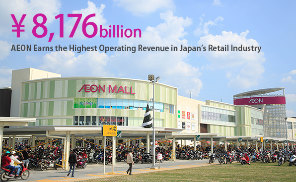 8,176billion Earning the highest operating revenue in Japan’s retail industry